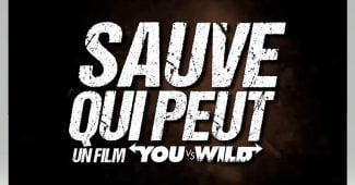 Sauve qui peut un film You vs Wild