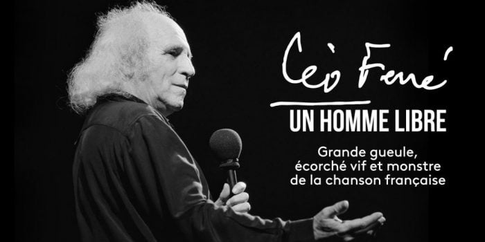 Léo Ferré, un homme libre