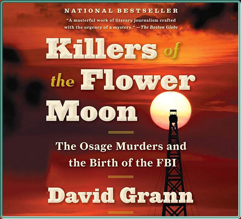 Pochette du livre "Killers of the Flower Moon" de David Grann