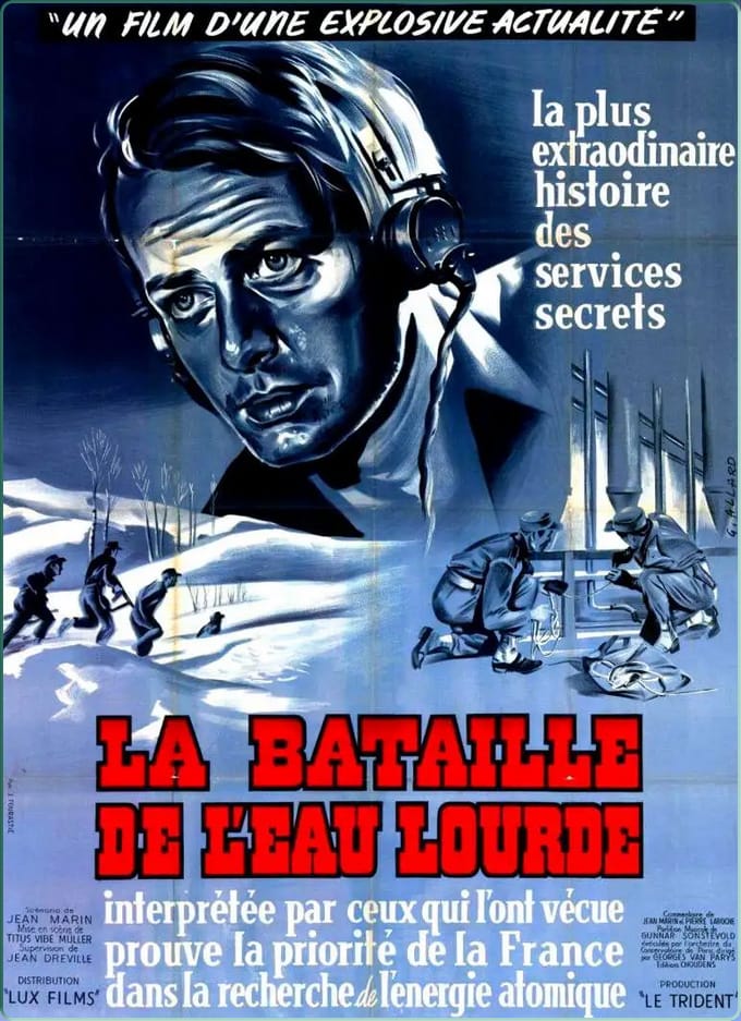 L'affiche du film « La Bataille de l'eau lourde » interprété par ceux qui l'ont vécu en VOD